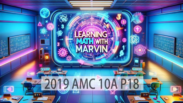 2019 AMC数学竞赛 10A P18 英语讲题