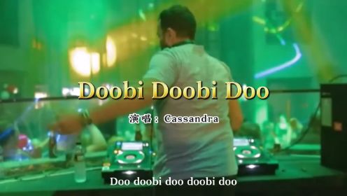 欧美经典迪斯科慢摇舞曲《Doobi Doobi Doo》