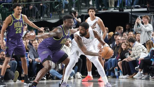 《达拉斯独行侠》鹈鹕vs独行侠五佳球 奥利尼克超远连线锡安暴扣欧文三分杀死比赛