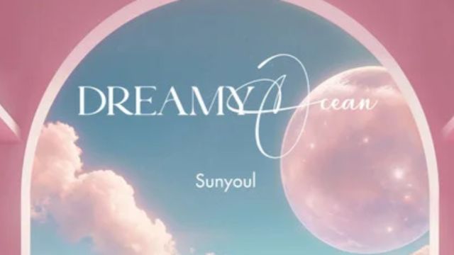 【善燏/宣叡仁】单曲《Dreamy Ocean》中韩字幕