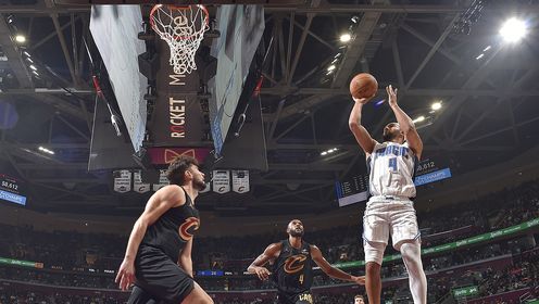 《NBA骑士》【纯享】魔术vs骑士精华回放 骑士开季取得6胜0负高居联盟第一