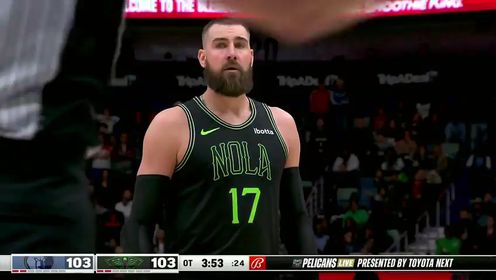 《NBA全场集锦》NBA常规赛：灰熊vs鹈鹕加时赛中文解说回放