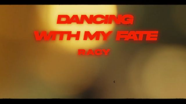 Racy  Dancing With My Fate (Music Video)