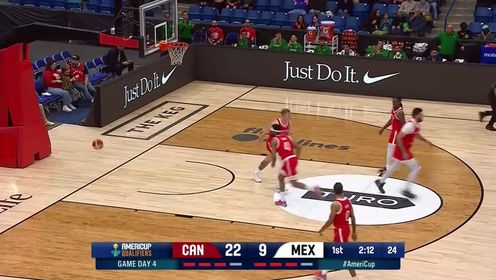 《FIBA》【回放】加拿大vs墨西哥第1节回放