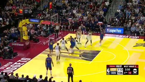 《丹佛掘金》【回放】NBA杯小组赛：勇士vs掘金第4节英文原声回放