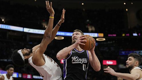 《NBA骑士》【球星】萨博尼斯vs骑士集锦 拿下27+9+7制霸禁区呼风唤雨