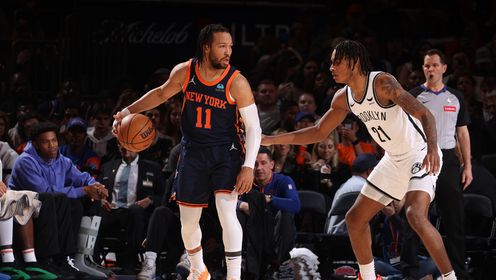 《NBA全场集锦》【球星】布伦森vs篮网集锦 全场30+11攻传两端样样精通