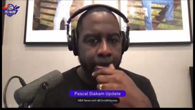 话筒NBA|Haynes:勇士情况混乱 他们可能成为追求西亚卡姆的黑马