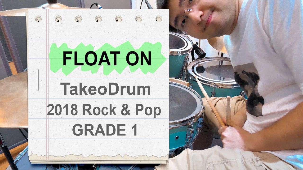 【2018 rock&pop 1级】float on by takeo