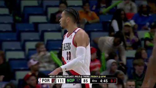 《NBA全场集锦》【回放】NBA常规赛：开拓者vs鹈鹕第4节英文原声回放