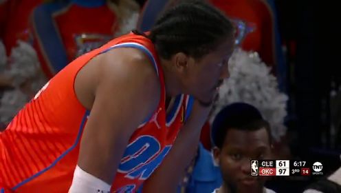 《俄克拉荷马雷霆》【回放】NBA常规赛：骑士vs雷霆第3节中文解说回放