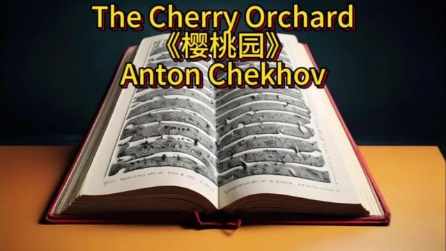 The Cherry Orchard《樱桃园》