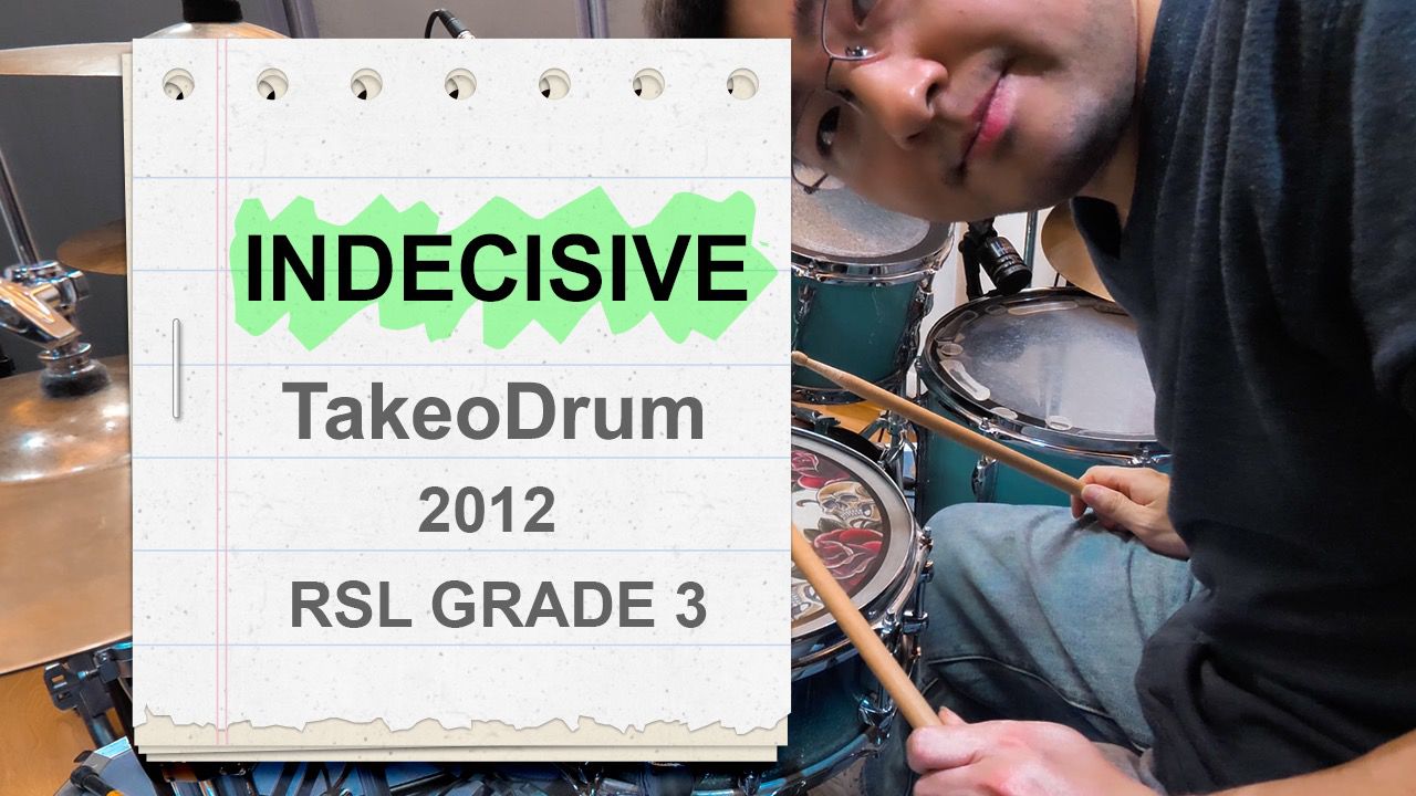 【2012 rockschool 3级】indecisive by takeo