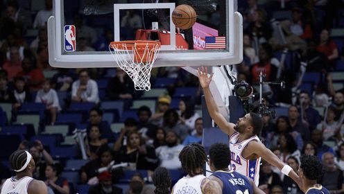 《NBA全场集锦》【纯享】76人vs鹈鹕精华回放 鹈鹕五人上双轻松取胜送76人五连败