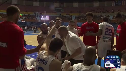 《FIBA》【回放】男篮美洲杯预选赛：古巴vs波多黎各第1节英文原声回放