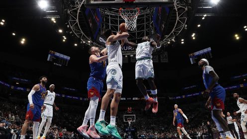 《NBA全场集锦》掘金vs森林狼五佳球 穆雷高难度神仙三分球 爱德华兹神兵天降逆天补扣