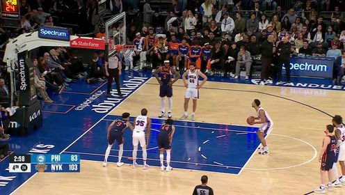 《NBA全场集锦》NBA常规赛：76人vs尼克斯第4节中文解说回放