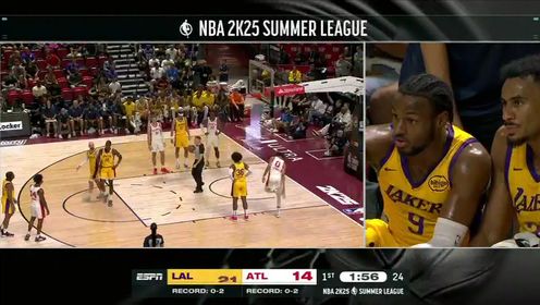 《NBA全场集锦》【回放】NBA夏季联赛：湖人vs老鹰第1节中文解说回放