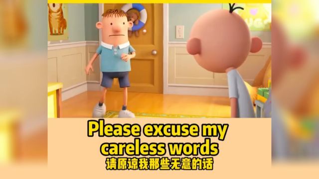 每日英语口语练习 please Excuse my careless words请原谅我无心的话