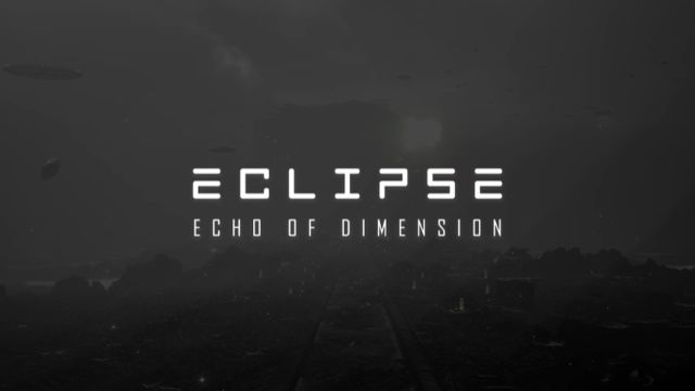 《日蚀:维度回声/Eclipse Echo of Dimension》游戏宣传视频