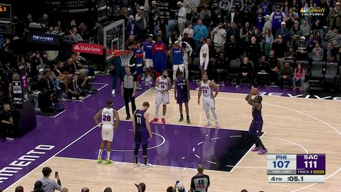 《NBA全场集锦》乾坤未定你我皆是黑马！国王最后时刻一波15-0超级进攻波逆转76人