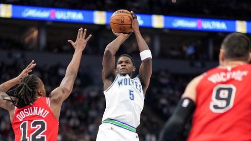 《NBA全场集锦》【球星】爱德华兹vs公牛集锦 全场22+11+5风骚走位戏耍防守