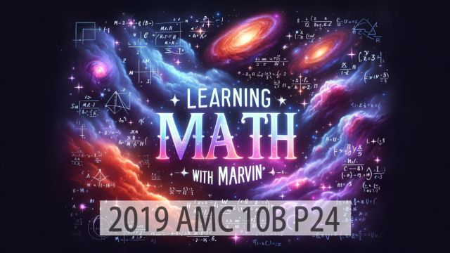 2019 AMC数学竞赛 10B P24 美式英语