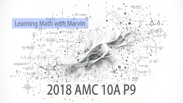 2018 AMC数学竞赛10A P9 英语讲题