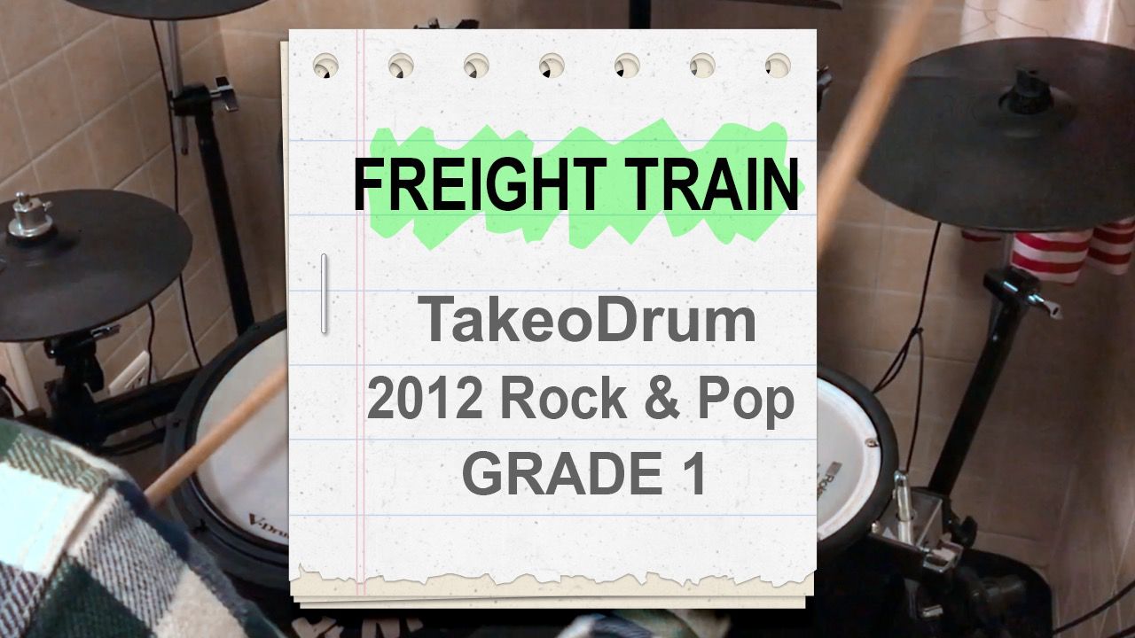 【2012 rock&pop 1级】freight train by takeo