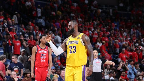 《NBA全场集锦》【球星】詹姆斯vs鹈鹕集锦 全场23+9+9+3+2全面发挥率队晋级季后赛