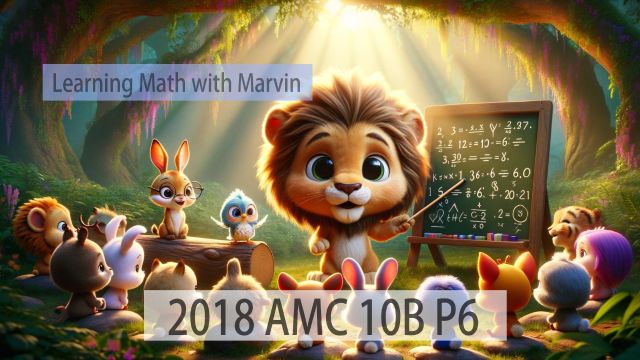 2018 AMC 数学竞赛10B P6 英语讲题