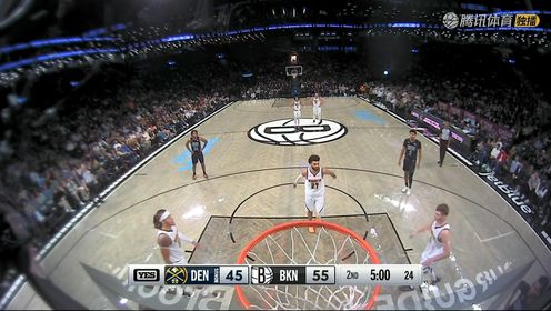 《布鲁克林篮网》NBA常规赛：掘金vs篮网中文解说全场回放
