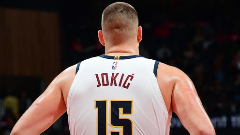 《NBA全场集锦》【球星】约基奇vs老鹰集锦13投9中轻取25分8篮板8助攻准三双