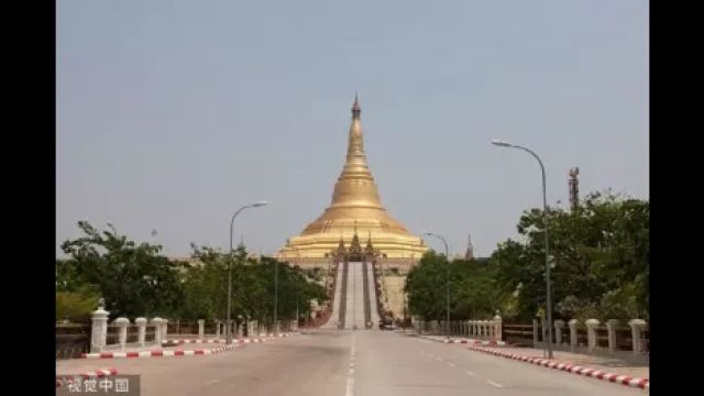 缅甸首都内比都,面积超过上海,却成为了世界最荒凉的首都之一