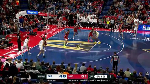 《NBA全场集锦》【回放】NBA杯小组赛：勇士vs鹈鹕第2节中文解说回放
