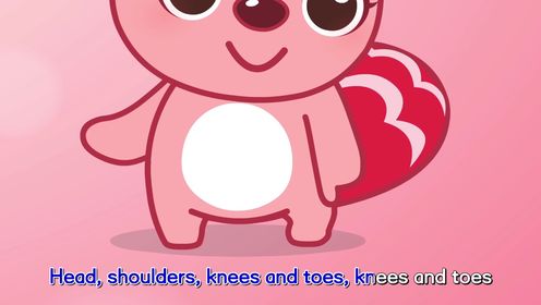 头、肩膀、膝盖和脚趾头Head Shoulders Knees and Toes_22_少儿_动画片大全_腾讯视频
