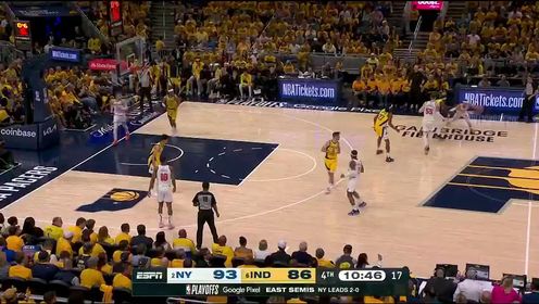 《NBA全场集锦》【回放】NBA季后赛：尼克斯vs步行者第4节中文解说回放