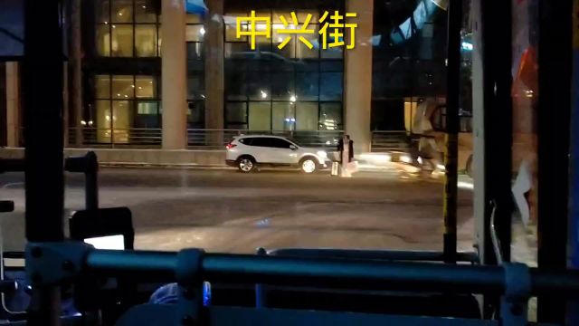 吉林省吉林市中兴街,乘坐4路公交车,欣赏大美吉林,城市夜景