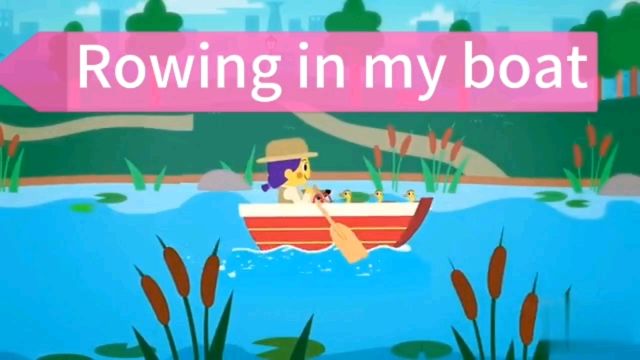 英文儿歌—Rowing in my boat