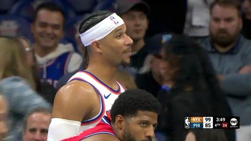 《费城76人》【回放】NBA杯小组赛：尼克斯vs76人第4节中文解说回放